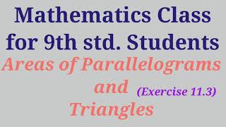 9th std Mathematics Chapter  Areas of Parallelograms and Triangles Exercise 113 [upl. by Claude]