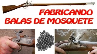 Fabricando replicas de Balas de Mosquete [upl. by Acinimod]