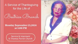 A Service of Thanksgiving for the Life of Beatrice Branch [upl. by Also117]