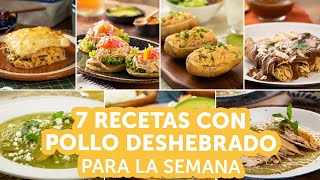 7 recetas con pollo deshebrado para la semana  Kiwilimón [upl. by Devan]