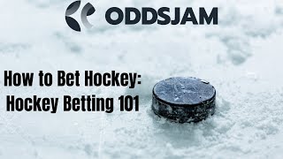 Hockey Betting 101  NHL Betting Explained for Beginners  Sports Betting Tutorial [upl. by Yeltrab113]