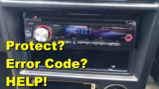 Kenwood KDCMP146 error code  Protect Code Displayed  please help fix this problem [upl. by Grosmark323]