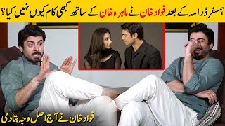 Why Fawad Khan Never Works With Mahira Khan After Humsafar Drama  Fawad Khan Interview  SA2G [upl. by Gross8]