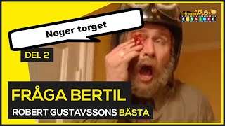 ROBERT GUSTAVSSON BÄSTA 😍 FRÅGA BERTIL  VILSE I MIN EGEN TRÄDGÅRD DEL 2 😍 KLASSISK SVENSK HUMOR [upl. by Irrehs631]