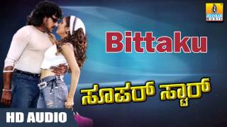 Bittaku Bittaku  HD Audio Song  Super StarMovie  Upendra  Keerthi Reddy  Jhankar Music [upl. by Eelana]