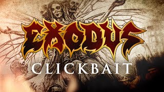 EXODUS  Clickbait OFFICIAL LYRIC VIDEO [upl. by Manolo]