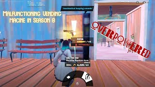 Malfunctioning Vending Machine in Season 8 Fortnite gives Overpowered loot shorts short [upl. by Anytsirk725]