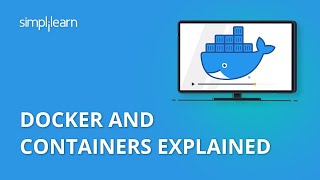 Docker And Containers Explained  Containerization Explained  Docker Tutorial  Simplilearn [upl. by Fedora471]