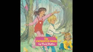 The Enchanted Wood Audio Book Drama Enid Blyton Faraway Tree Series [upl. by Suolevram]