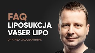 Liposukcja Vaser Lipo – najczęstsze pytania [upl. by Akcebar]