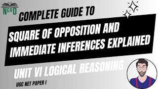 Square of Opposition and Immediate Inferences Explained  UGC NET Paper 1 Logical Reasoning [upl. by Finny]