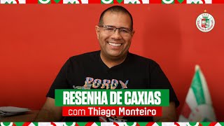 Resenha de Caxias  Thiago Monteiro [upl. by Rheims]