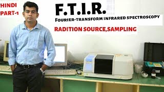 FTIR Instrumentation PART1 Radiation Source Sampling in Hindi [upl. by Tilda]