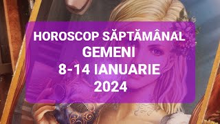 Gemeni Tarot Horoscop 810 Ianuarie 2024 [upl. by Airal]