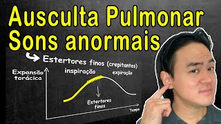 Ausculta pulmonar sons Anormais [upl. by Downall]