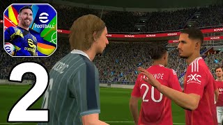 eFootball 2025 Part 2 Gameplay Walkthrough Android IOS [upl. by Aicelef]