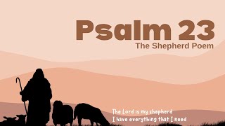 Psalm 23 The Shepherd Poem [upl. by Cerallua]