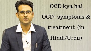 What is OCD Obsessive compulsive disorder in HindiUrdu Dr Praveen Tripathi [upl. by Shirah340]