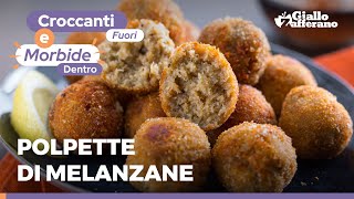 POLPETTE di MELANZANE STREPITOSE e FACILISSIME 🍆🧀😍 [upl. by Ekram]