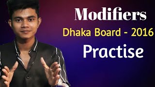 HSC  Modifiers মডিফায়ারসBoard Question Practise Dhaka Board 2016 Exercise with Explanation [upl. by Aisetal819]