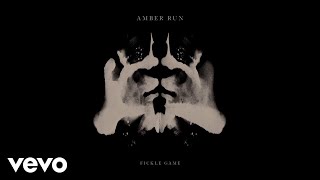 Amber Run  Fickle Game Acoustic Audio [upl. by Lahcym774]