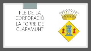 Ple Extraordinari 14 Octubre 2024 Ajuntament de La Torre de Claramunt [upl. by Nyleikcaj452]