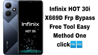 Infinix Hot 30i Frp Bypass X669D Android 12 Easy Method Free Tool✅🔥 [upl. by Anirtep466]