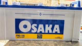 osaka battery Pro 195 Pro series 12V 120ah 21plates per cell [upl. by Aiset]