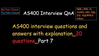 AS400 interview questions  Answers with explanation 20 questions  Part7  My Easy Classes [upl. by Brawley]