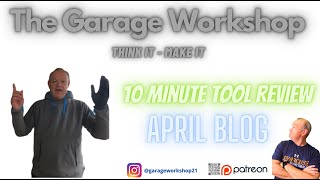 The Garage Workshop  April Blog [upl. by Ruthie898]