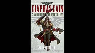 Ciaphas Cain novella quotOld Soldiers Never Diequot Part 33 [upl. by Assyl924]