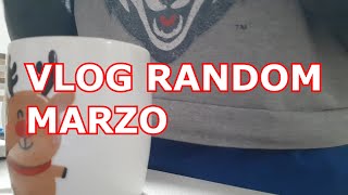 VLOG RANDOM DE MARZO [upl. by Akinnor]