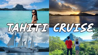 Tahiti Cruise Vlog  WINDSTAR CRUISES Wind Spirit  Society Island  大溪地游轮  风星邮轮 [upl. by Nosecyrb343]