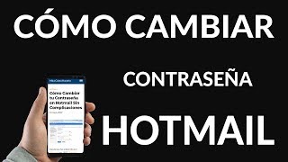 ¿Como cambiar la contraseña de HOTMAIL  OUTLOOK desde el celular  Android iPhone y PC [upl. by Rimas]