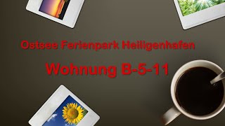 Ostsee Ferienpark • Ferienwohnung B511 [upl. by Marino]