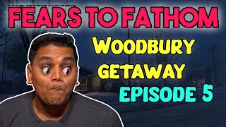 FEARS TO FATHOM EPISODE 5  Woodbury Getaway [upl. by Gunner]