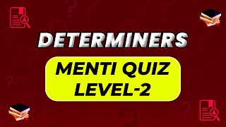 Determiners  Menti Quiz English Grammar  Class 9 And 10 English  Level 2  CBSE 2022  NCERT [upl. by Judi]