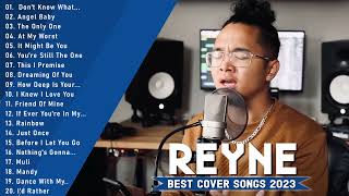 REYNE Cover Best Hits 2023 🎶 REYNE Cover Love Songs Full Album 2023 🎶Opm Songs 2023 💕The Only One [upl. by Hazard460]