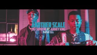 Tae Supreme Ft Aubrey King  Another Scale Official Music Video [upl. by Areehs]