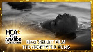 The Heart Still Hums wins Best Short Film at the 4th Annual HCA Film Awards [upl. by Bakerman]