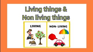 Living things and Non Living things teaching ideas for parents [upl. by Assirem]