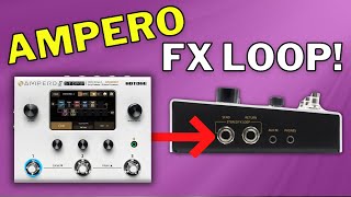 The Ampero 2 Stomp FX Loop is AWESOME [upl. by Iveksarap]