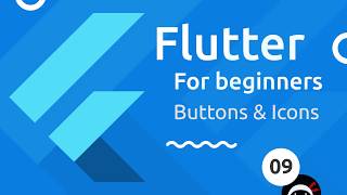 Flutter Tutorial for Beginners 9  Buttons amp Icons [upl. by Sam]