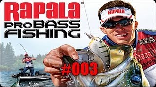 Let´s Play Rapala Pro Bass Fishing 003 HDDEUTSCH Seebarsch Fest [upl. by Lleznol]