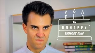 An Unhappy Birthday Song  Extremely Decent [upl. by Lura]