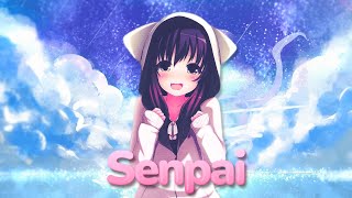 Senpai  cute anime song edit [upl. by Ynnek]