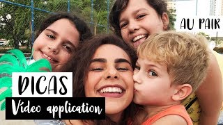 AU PAIR DICAS PARA UM VÍDEO APPLICATION PERFEITO  MEU VÍDEO APPLICATION [upl. by Amarillas350]