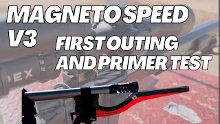 Quick first outing with the magneto speed v3 testing primer consistency [upl. by Scarrow415]