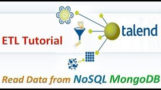 Talend ETL  Read data from NoSQL MongoDB [upl. by Nylsirhc]