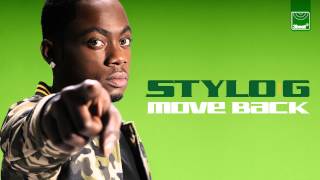 Stylo G  Move Back Radio Edit [upl. by Elwee]